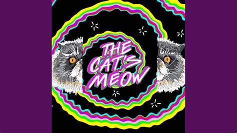 The Cats Meow Youtube