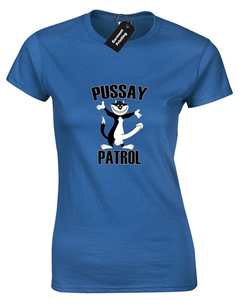 pussay patrol ladies t shirt womens funny rude inbetweeners etsy