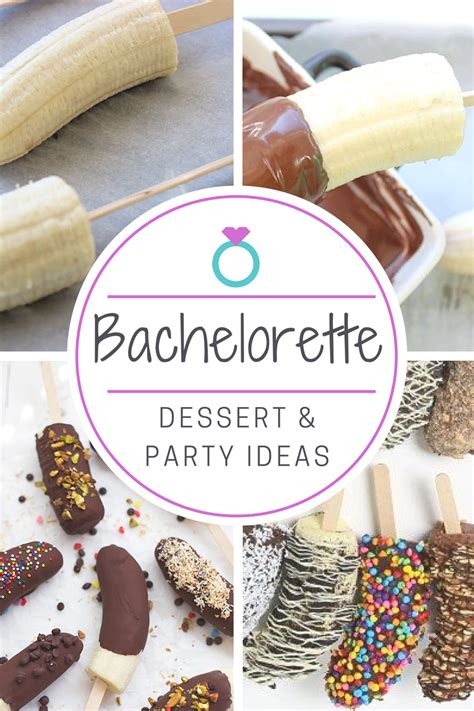 Cute Bachelorette Desserts Chocolate Dipped Bananas Bachelorette Party Desserts Bachelorette