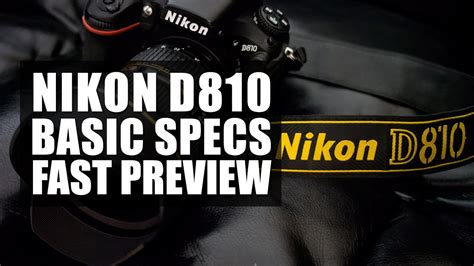 Nikon D810 Basic Specs Preview Youtube