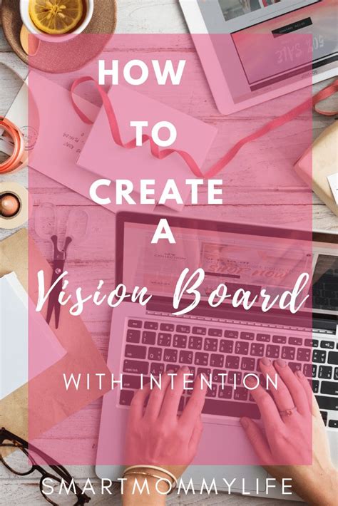 A Person Typing On A Laptop With The Words How To Create A Vision Board