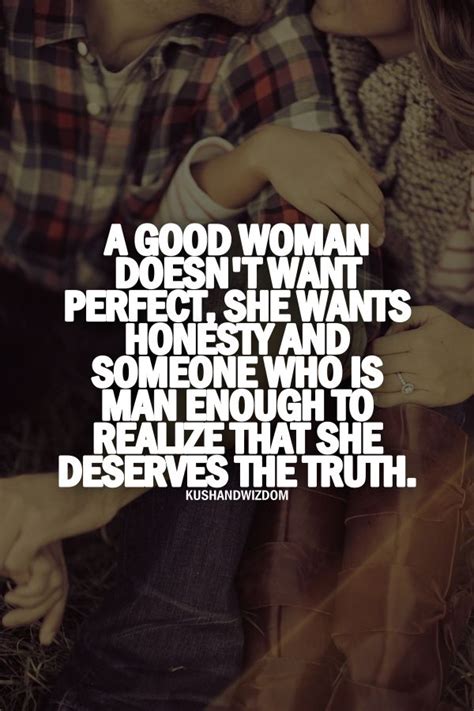 Applies To Both Genders But Many People Who Say They Want The Truth Don T Really Want … With