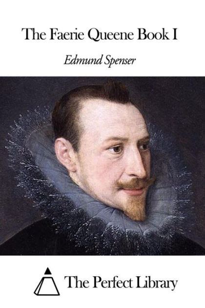 The Faerie Queene Book I By Edmund Spenser Paperback Barnes And Noble