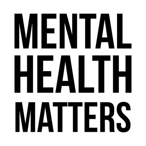 Mental Health Matters Mental Health Matters T Shirt Teepublic