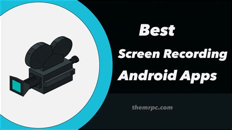 10 Best Android Screen Recording Apps In 2020