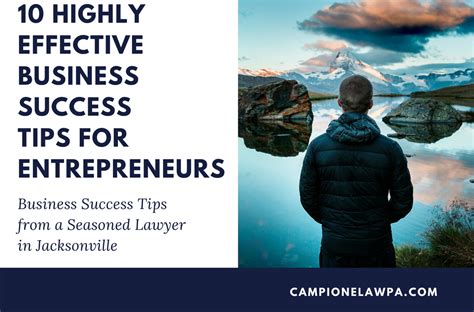 10 Highly Effective Business Success Tips For Entrepreneurs From A