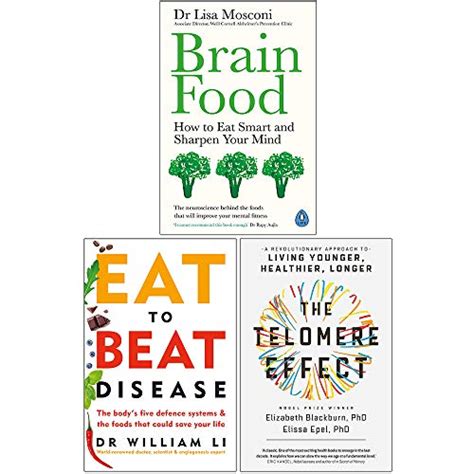 Brain Food Eat To Beat Disease The Telomere Effect 3 Books Collection