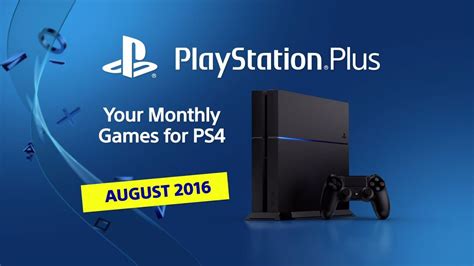Playstation Plus Your Ps4 Monthly Games For August Youtube