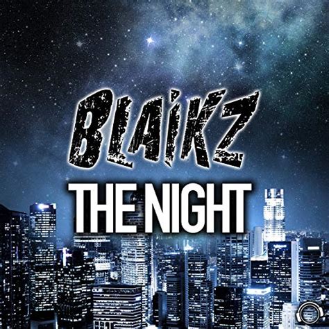 The Night By Blaikz On Amazon Music