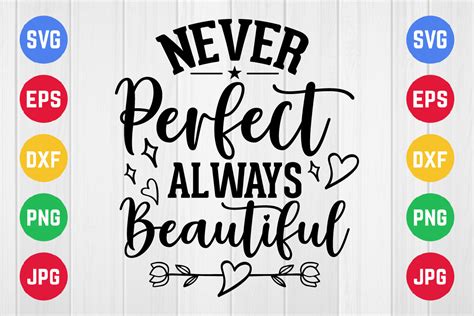Never Perfect Always Beautiful Graphic By Sukumarbd4 · Creative Fabrica