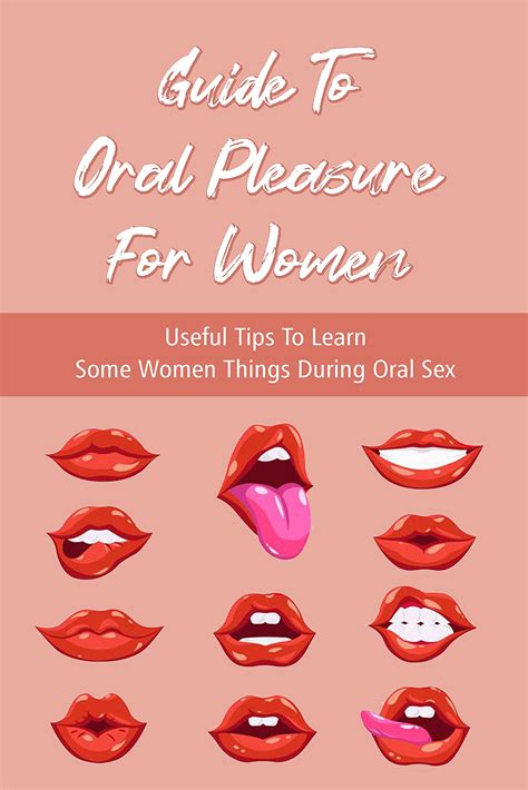 guide to oral pleasure for women useful tips to learn some women things during oral sex quick