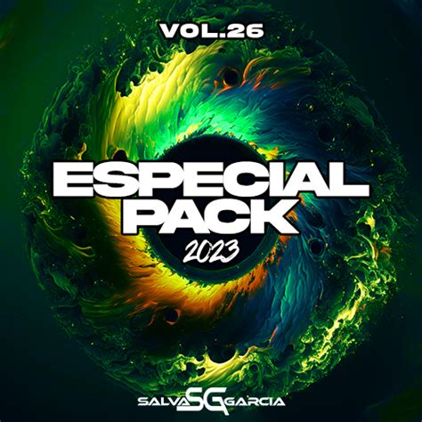 Especial Pack Vol26 Dj Salva Garcia Djsalvagarcia