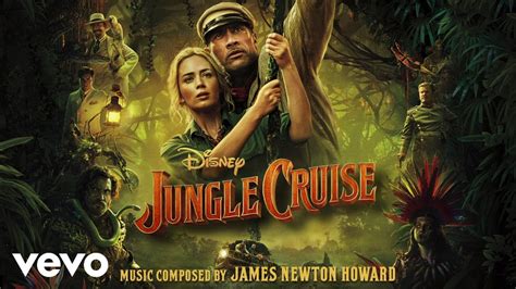 James Newton Howard Jungle Cruise Suite From Jungle Cruiseaudio