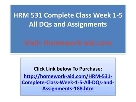 Ppt Hrm 531 Complete Class Week 1 5 All Dqs And Assignments Hrm