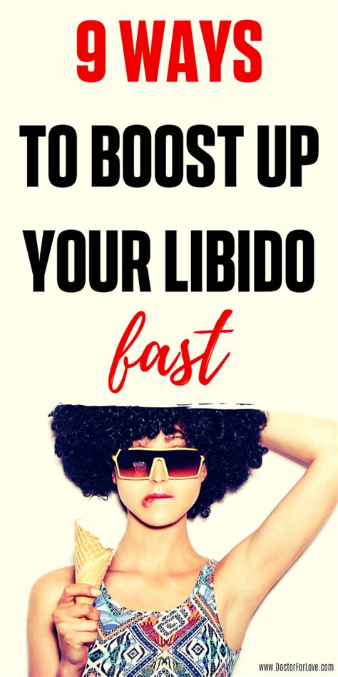 9 Simple But Efficient Ways To Increase Your Libido Libido Best Relationship Advice Boost