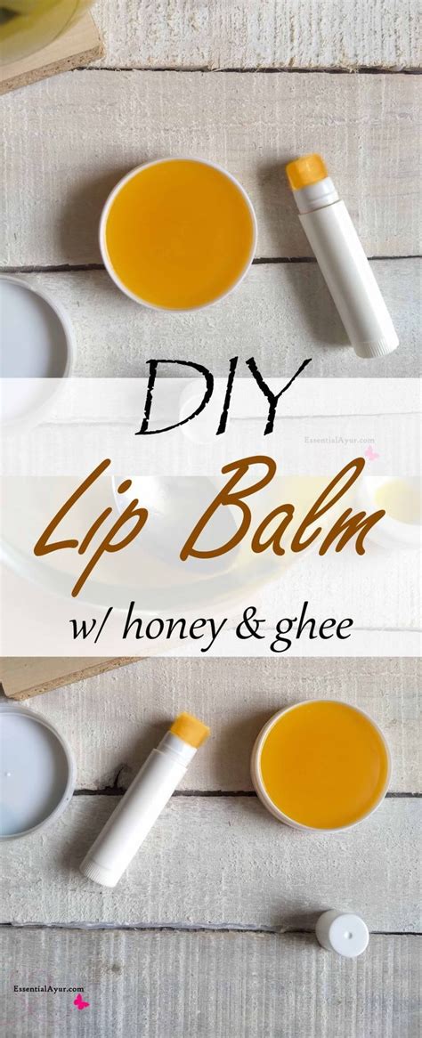 How To Make Lip Balm With Honey And Clarified Butter Homemade Lip Balm