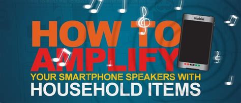 Amplify Your Smartphone Speakers With Household Items Infographics
