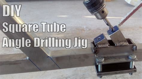 Diy Square Tube Angle Drilling Jig Youtube