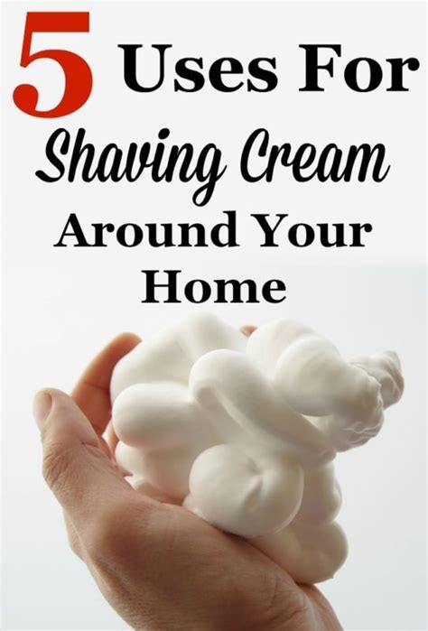 5 Uses For Shaving Cream Shaving Cream Household Cleaning Tips