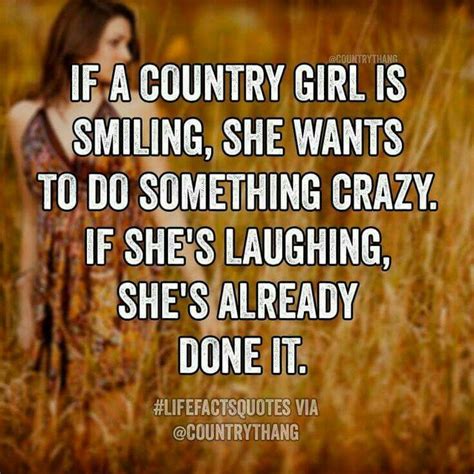 So True Lol Country Girl Quotes Country Quotes Real Country Girls