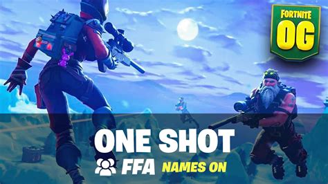 🎯 Og One Shot Ffa Names On 9587 2249 0129 By Babil3us Fortnite