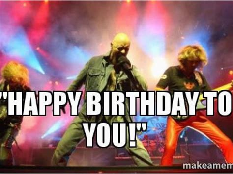 See more ideas about iron maiden, maiden, iron maiden eddie. Heavy Metal Birthday Meme Quot Happy Birthday to You Quot Heavy Metal Birthday Make A Meme ...