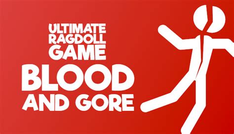 Ultimate Ragdoll Game Blood And Gore Steam News Hub