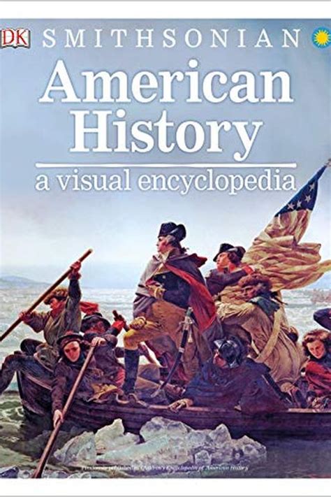 American History A Visual Encyclopedia By Undefined