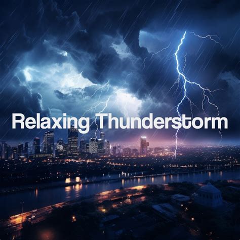 ‎relaxing Thunderstorm Album By Sounds Of Nature Thunderstorm Rain