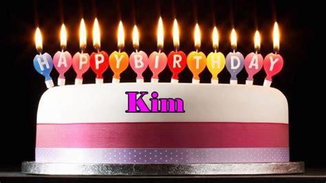Happy Birthday Kim Happy Birthday Wishes