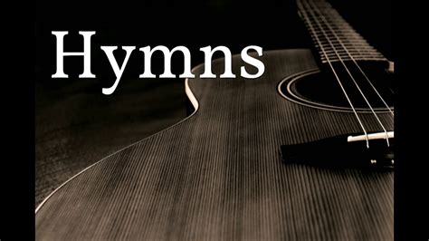 Hymns On Guitar 1 Hour Instrumental Worship Youtube