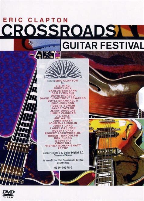 Crossroads Guitar Festival 2 Dvds Von Eric Clapton Cedech