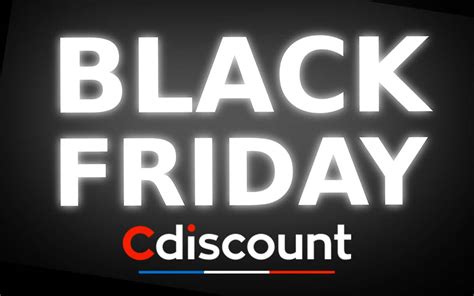 Black Friday Cdiscount The Best Offers To Grab