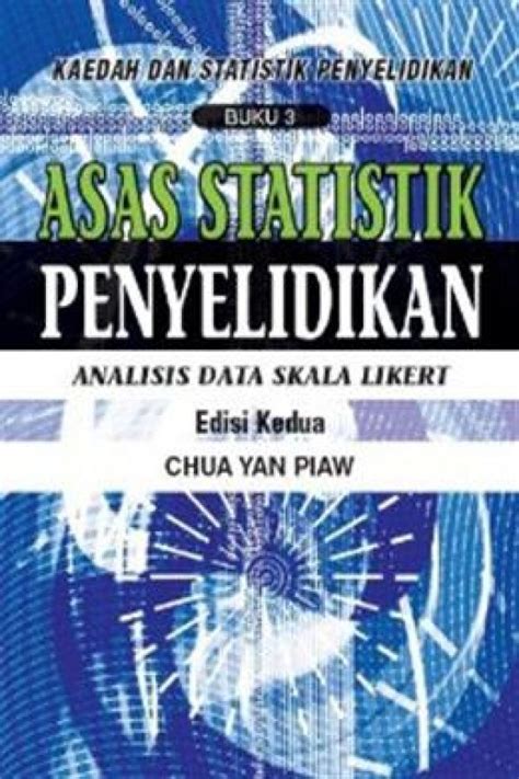 Buku kaedah dan statistik penyelidikan ini boleh digunakan dalam bidang penyelidikan sains sosial. Asas Statistik Penyelidikan -Buku 3, 2ED | Zenithway ...