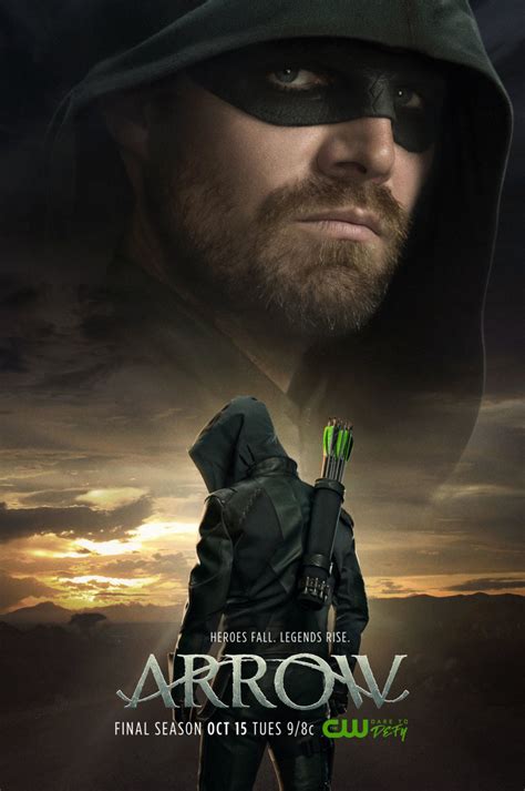 Arrow Season 8 Poster Art Heroes Fall Legends Rise Greenarrowtv