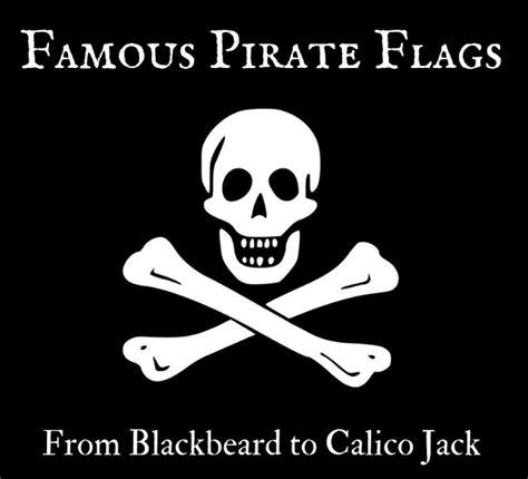Famous Pirate Flags Beyond The Skull And Crossbones Pirate Flag