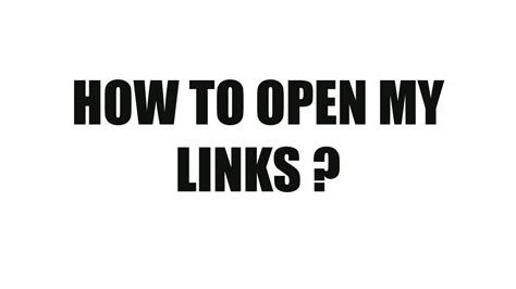 How To Open My Links Youtube