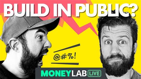 Should You Build Your Business In Public Money Lab Live Youtube
