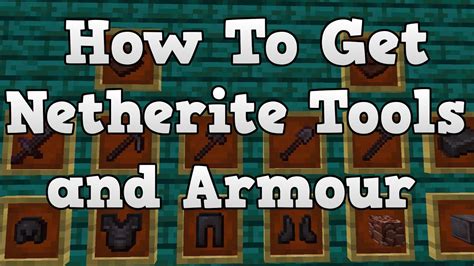 How To Get Netherite Armor Netherite Tools And Netherite Gear How To Upgrade To Netherite Tools