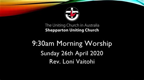 Sunday 26th April 2020 Morning Worship Youtube