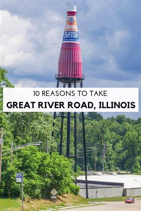 The Great River Road Illinois 19 Must See Attractions Artofit