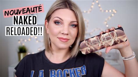 New Naked Reloaded Urban Decay Revue Tutos Youtube