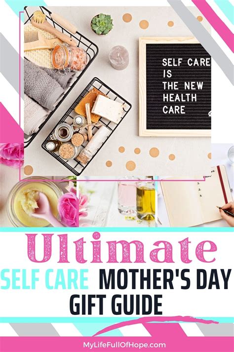 Ultimate Self Care Mothers Day T Guide