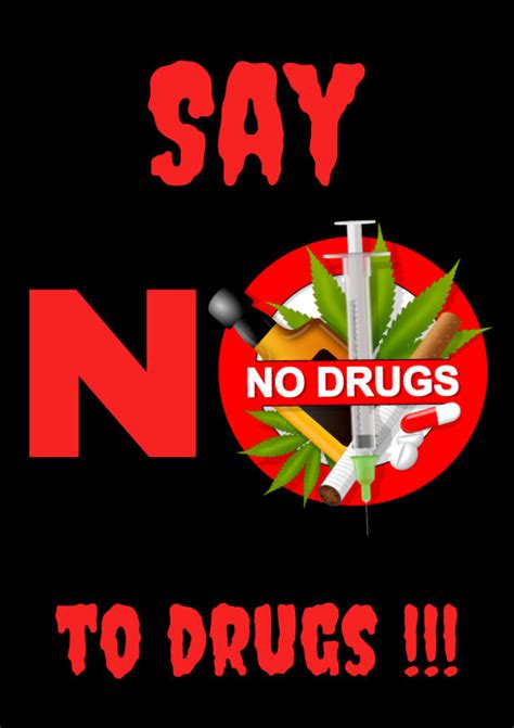 No To Drugs Poster Template Postermywall