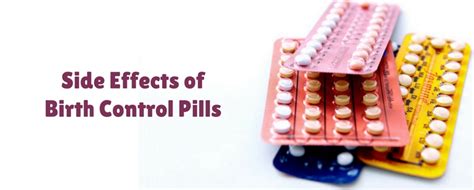 Side Effects Of Birth Control Pills The Choice Of Your Birth Control