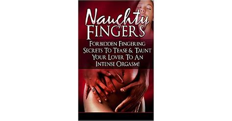 Naughty Fingers By Gabrielle Moore