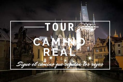 Tour Nocturno Por Praga El Camino Real Actividades Excursiones Y