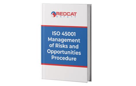 Iso 45001 Management Of Risks And Opportunities Procedure Redcat Safety