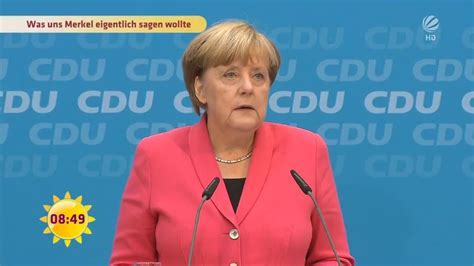 Was Uns Merkel Eigentlich Sagen Wollte Klartext Von Der “kanzlerin