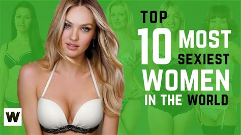 Top Sexiest Women In The World In Talepost Latest News India Hot Sexy Girl